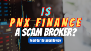 PNX FINANCE, PNX FINANCE review, PNX FINANCE scam, PNX FINANCE broker review, PNX FINANCE scam broker review