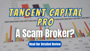 Tangent Capital Pro, Tangent Capital Pro review, Tangent Capital Pro scam, Tangent Capital Pro broker review, Tangent Capital Pro scam broker review