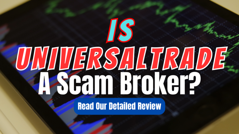 UniversalTrade, UniversalTrade review, UniversalTrade scam, UniversalTrade broker review, UniversalTrade scam broker review