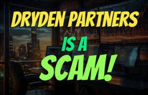 Dryden Partners, Dryden Partners review, Dryden Partners broker, Dryden Partners scam review, Dryden Partners broker review