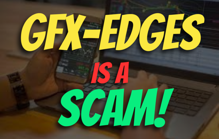 GFX-Edges, GFX-Edges Review, GFX-Edges broker, GFX-Edges scam review, GFX-Edges broker review