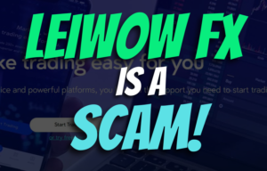 LEIWOW FX, LEIWOW FX Review, LEIWOW FX Scam Broker, LEIWOW FX Scam Review, LEIWOW FX Broker Review