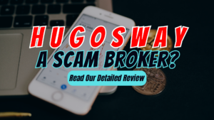 HugosWay, HugosWay review, HugosWay scam, HugosWay broker review, HugosWay scam broker review