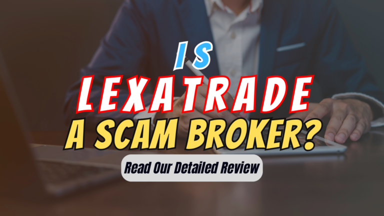 LexaTrade, LexaTrade review, LexaTrade scam, LexaTrade broker review, LexaTrade scam broker review