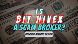 Bit HiveX, Bit HiveX review, Bit HiveX scam, Bit HiveX broker review, Bit HiveX scam broker review