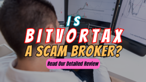Bitvortax, Bitvortax review, Bitvortax scam, Bitvortax broker review, Bitvortax scam broker review