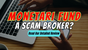 Monetari Fund, Monetari Fund review, Monetari Fund scam, Monetari Fund broker review, Monetari Fund scam broker review