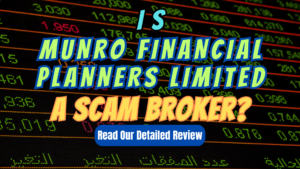 Munro Financial Planners Limited, Munro Financial Planners Limited review, Munro Financial Planners Limited scam, Munro Financial Planners Limited broker review, Munro Financial Planners Limited scam broker review