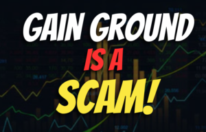 Gain Ground, Gain Ground Review, Gain Ground Scam Broker, Gain Ground Scam Review, Gain Ground Broker Review