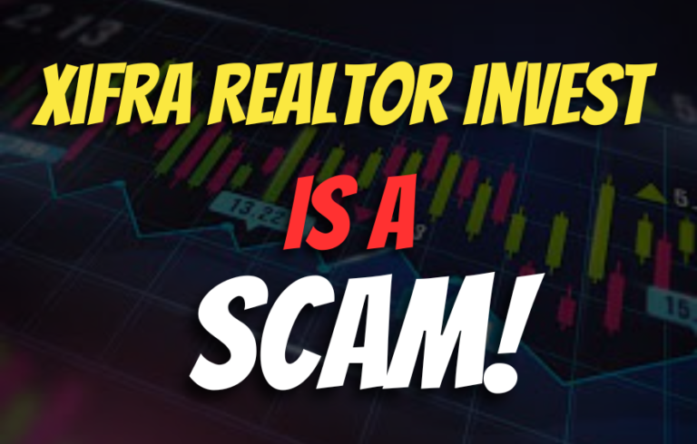 Xifra Realtor Invest, Xifra Realtor Invest Review, Xifra Realtor Invest Scam Broker, Xifra Realtor Invest Scam Review, Xifra Realtor Invest Broker Review