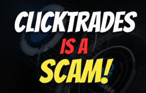 ClickTrades, ClickTrades Review, ClickTrades Scam Broker, ClickTrades Scam Review, ClickTrades Broker Review