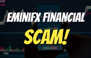 EminiFX Financial, EminiFX Financial Review, EminiFX Financial Scam Broker, EminiFX Financial Scam Review, EminiFX Financial Broker Review